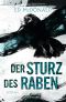 [Raven's Mark 03] • Der Sturz des Raben